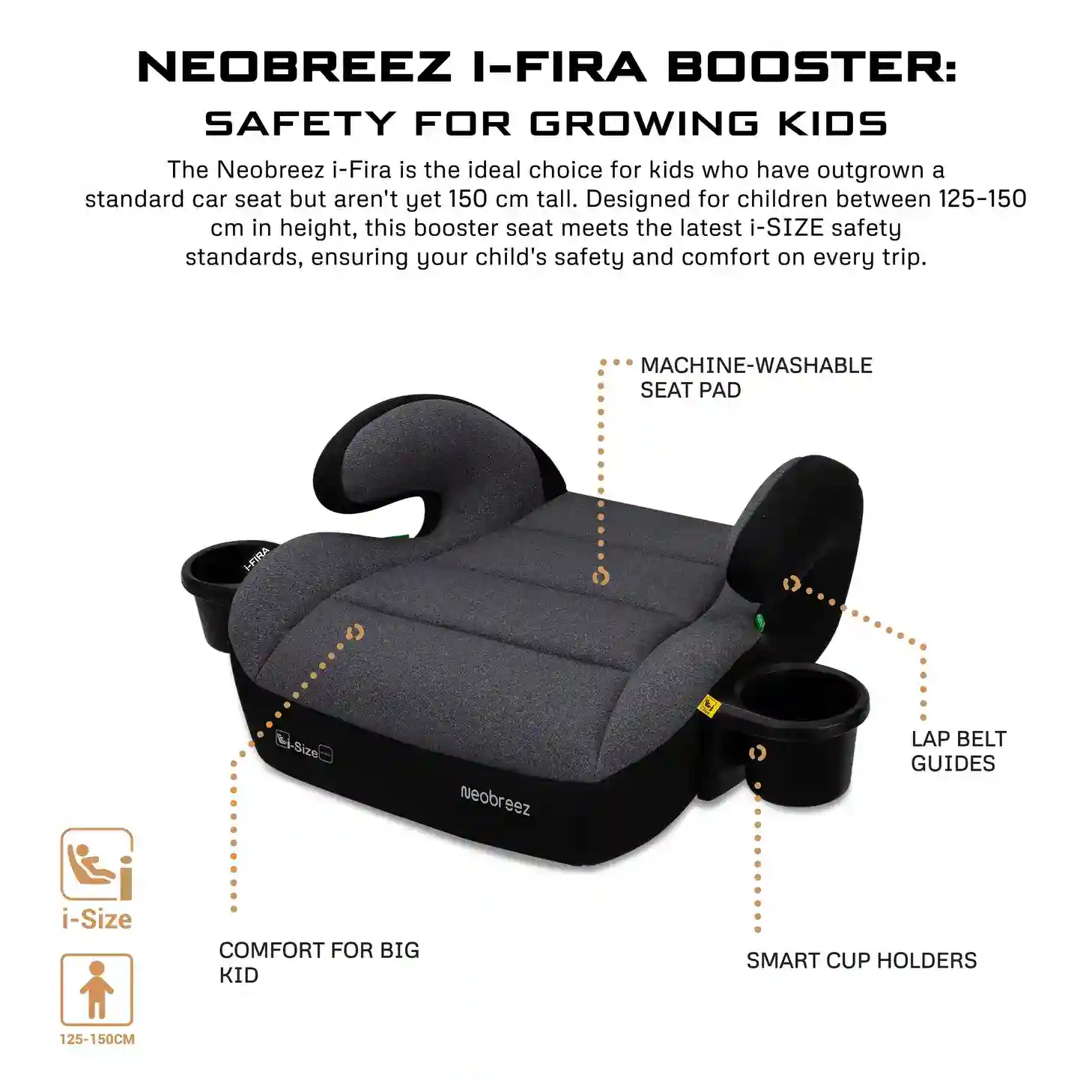 Neobreez Fira I-size Kids Booster Car Seat Group 2 3 With 2 Cup Holders Grey-black - HF02-NBR030DGB - Image 11